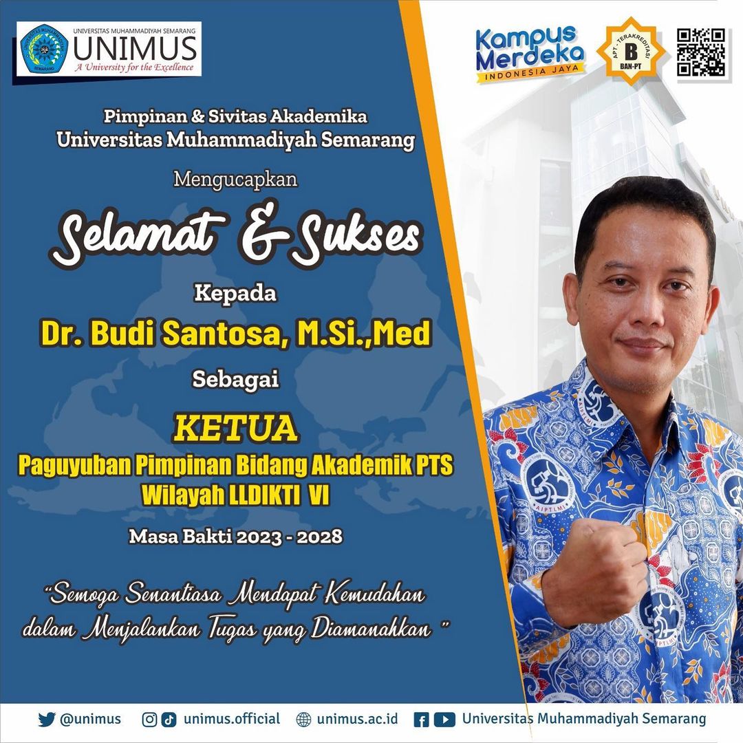 DR. BUDI SANTOSA, M.SI.MED MENJADI KETUA PAGUYUBAN PIMPINAN AKADEMIK LLDIKTI VI JATENG 2023-2028